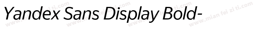 Yandex Sans Display Bold字体转换